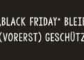 Vorsicht bei „Black Friday“: Der Begriff bleibt vorerst geschützt.
