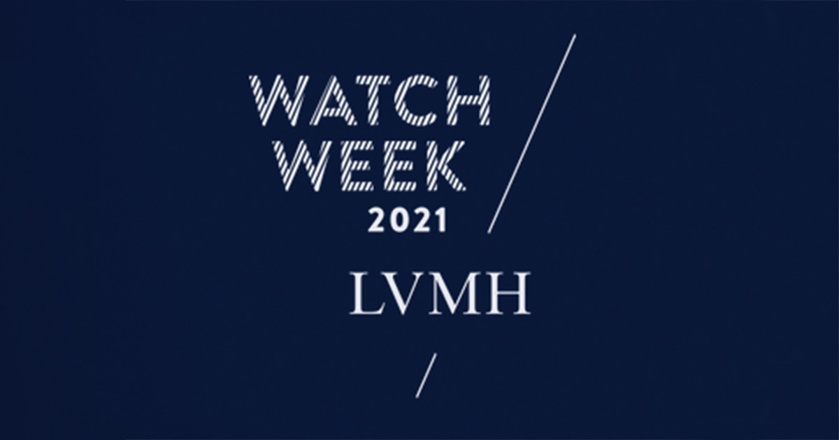 LVMH Watch Week 2021 die neuen Uhren DerJuwelier.at