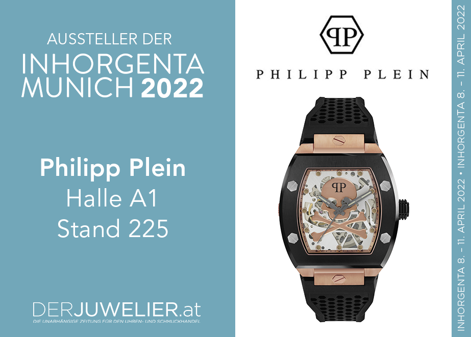 Erleben Sie die neuen Uhren von Philipp Plein in Halle A1, Stand 225.