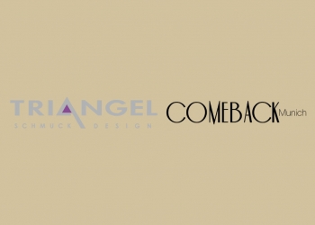 Triangel Schmuckdesign besetzt auf der Comeback Munich den Stand mit der Nummer 20.