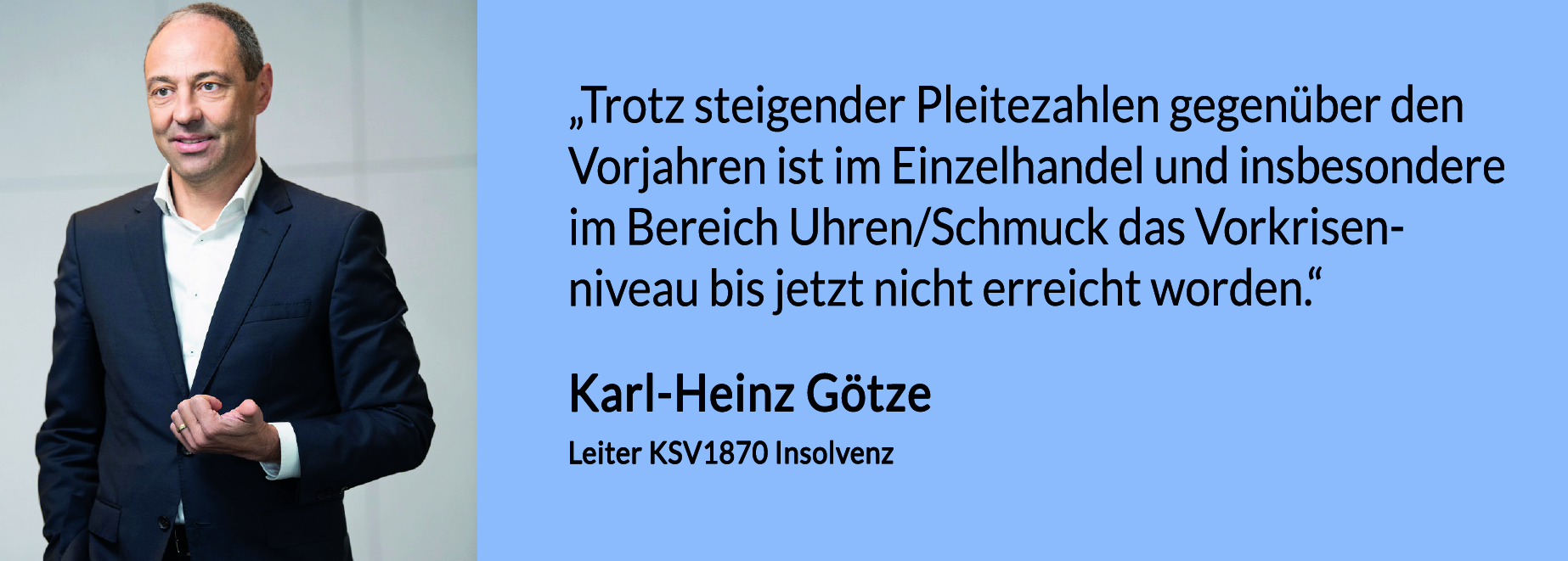 Karl-Heinz_Götze_Leiter_KSV1870 Luxusbranche